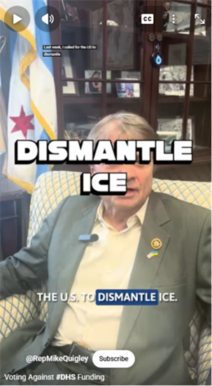 In a YouTube short video, Congressman Quigley shares he voted against all DHS funding.