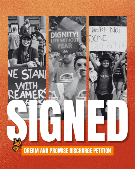 Pictures of peaceful pro DACA protests with text reading SIGNED American Dream and Promise Act