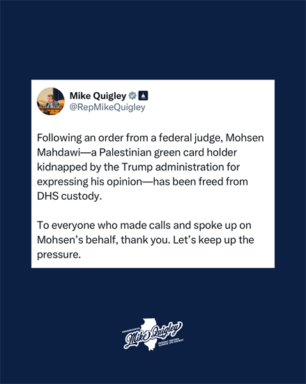 Quigley comments on the release of Mohsen Mahdawi.