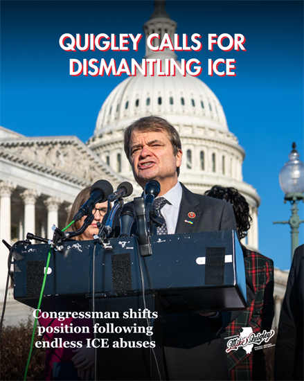 Quigley speaks at podium, text reads he's calling to dismantle ICE