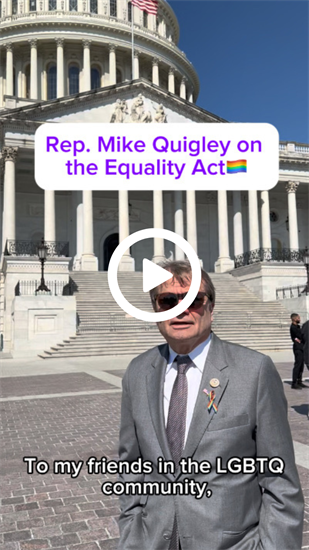 Quigley reintroduces the Equality Act.